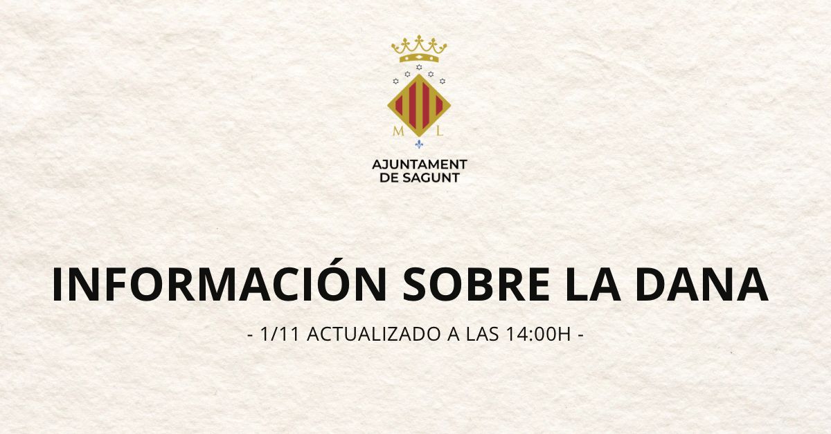 INFORMACIÓ SOBRE LA DANA (01/11. ACTUALITZAT A LES 14:00H)