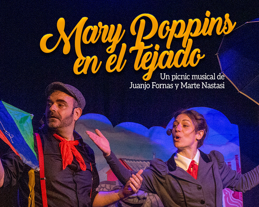Musical: 'Mary Poppins en el tejado'