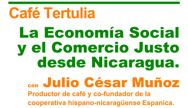 La Tenda de Tot el Món organiza un encuentro con Julio César Múñoz, cooperatista y productor de café de Comercio Justo de Nicaragua