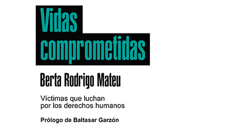 Cultura presentará el libro Vidas Comprometidas de Berta Rodrigo Mateu