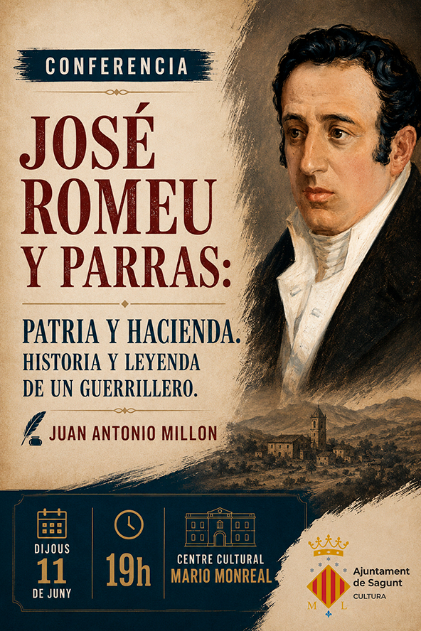 Conferencia: 'José Romeu y Parras: Patria y hacienda. Historia y leyenda de un guerrillero'