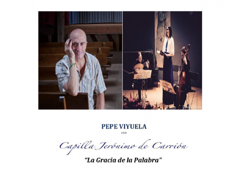 Pepe Viyuela i Capilla Jerónimo de Carrión arriben a Sagunt amb el seu espectacle 'La gracia de la palabra'