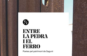 ‘Entre la pedra i el ferro’, una antología poética por el patrimonio de Sagunto