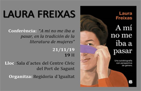 Conferència de l’escriptora Laura Freixas sobre el seu últim llibre i el masclisme en el món de la cultura